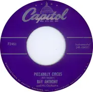 Ray Anthony and His Orchestra - Piccadilly Circus / Thunderbird