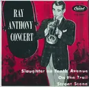 7inch Vinyl Single - Ray Anthony & His Orchestra - Ray Anthony Concert