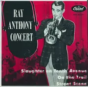 7inch Vinyl Single - Ray Anthony & His Orchestra - Ray Anthony Concert