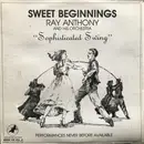 LP - Ray Anthony & His Orchestra - Sweet Beginnings