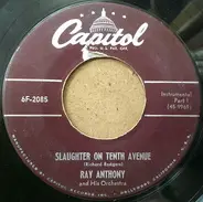 Ray Anthony & His Orchestra - Slaughter On Tenth Avenue