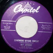 Ray Anthony & His Orchestra - Somewhere Beyond Tonight