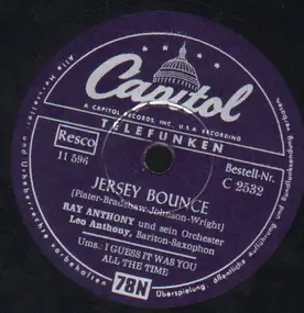 Ray Anthony - Jersey Bounce / I Guess It Was You All The Time