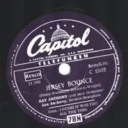 Ray Anthony & His Orchestra - Jersey Bounce / I Guess It Was You All The Time