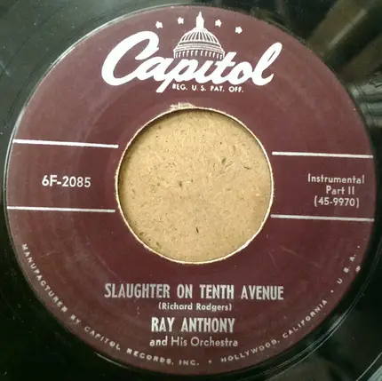 Ray Anthony & His Orchestra - Slaughter On Tenth Avenue