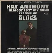 Ray Anthony - I almost lost my mind