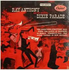 Ray Anthony - Dixie Parade
