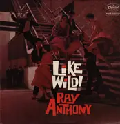 LP - Ray Anthony - Like Wild!