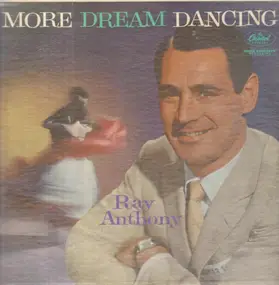 Ray Anthony - More Dream Dancing
