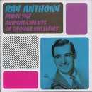 CD - Ray Anthony - Plays The Arrangements Of George Williams