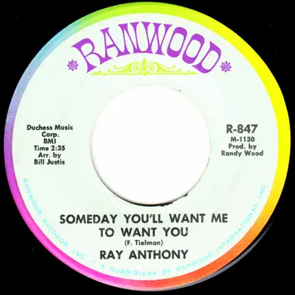 Ray Anthony - Slipping Around / Someday You'll Want Me To Want You
