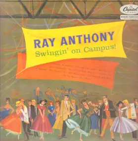 Ray Anthony - Swingin' On Campus!