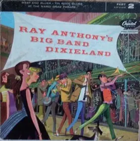 Ray Anthony - Ray Anthony's Big Band Dixieland (Part 2)