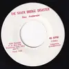 7inch Vinyl Single - Ray Anderson - Silver Bridge Disaster / They Crucified The Rose