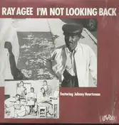 Ray Agee - Im not looking back