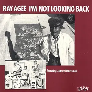 Ray Agee - I'm Not Looking Back