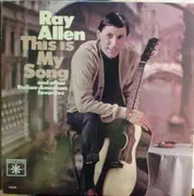 LP - Ray Allen - This Is My Song - Mono