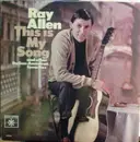 LP - Ray Allen - This Is My Song - Mono