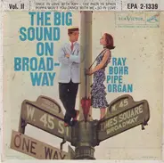 Ray Bohr - The Big Sound On Broadway Vol. II