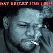 Ray Bailey - Satan's Horn