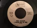 7inch Vinyl Single - Ray Baker - A Million Miles Or More / Without A Reason - Promo Copy