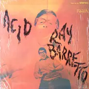 Ray Barretto - Acid