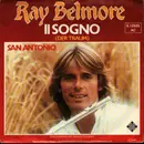 7inch Vinyl Single - Ray Belmore - Il Sogno (Der Traum)