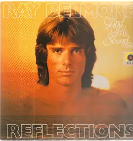 Ray Belmore - Reflections