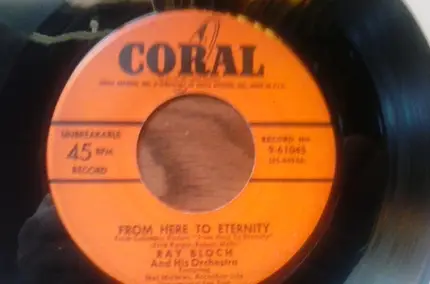Ray Bloch And His Orchestra - From Here To Eternity / Re-Enlistment Blues