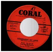 Ray Bloch - Poor Whip-Poor Will / Goodnight My Love