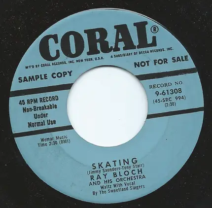 Ray Bloch And His Orchestra - You've Got To Make Someone Happy / Skating