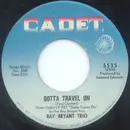 7inch Vinyl Single - Ray Bryant Trio - Gotta Travel On