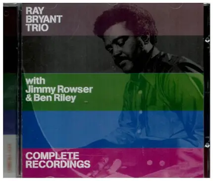 Ray Bryant with Jimmy Rowser - Complete Recordings