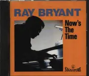 CD - Ray Bryant - Now's The Time