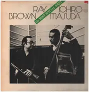 Ray Brown / Ichiro Masuda - The Most Special Joint