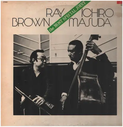 Ray Brown / Ichiro Masuda - The Most Special Joint