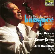 Ray Brown Trio - Bassface - Live At Kuumbwa