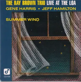 Ray Brown Trio - Summer Wind - Live At The Loa