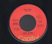 Ray Griff - Falling / That's What I Get