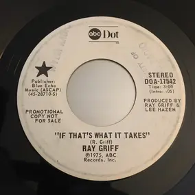 Ray Griff - If That's What It Takes