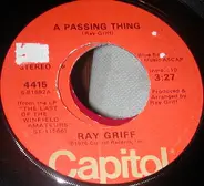Ray Griff - A Passing Thing / Piano Man