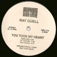Ray Guell - You Took My Heart