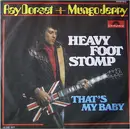 7inch Vinyl Single - Ray Dorset & Mungo Jerry - Heavy Foot Stomp