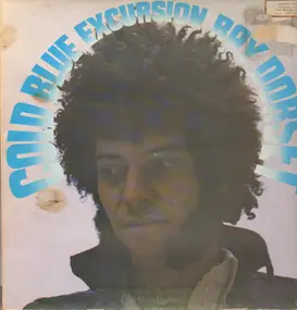 Ray Dorset - Cold Blue Excursion