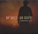 CD - Ray Davies - Our Country (Americana Act II) - Digipack