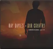 Ray Davies - Our Country (Americana Act II)