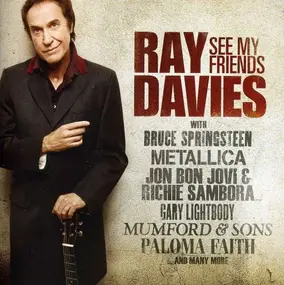 Ray Davies - See My Friends