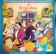 Ray Davies & The Button Down Brass - A Button Down Party (Featuring The 'Funky' Trumpet Of Ray Davies)