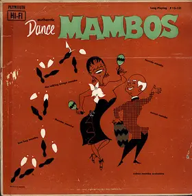 Ray Davila & His Cuban Mambo Orchestra - Authentic Dance Mambos