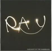 Ray - Daylight In The Darkroom